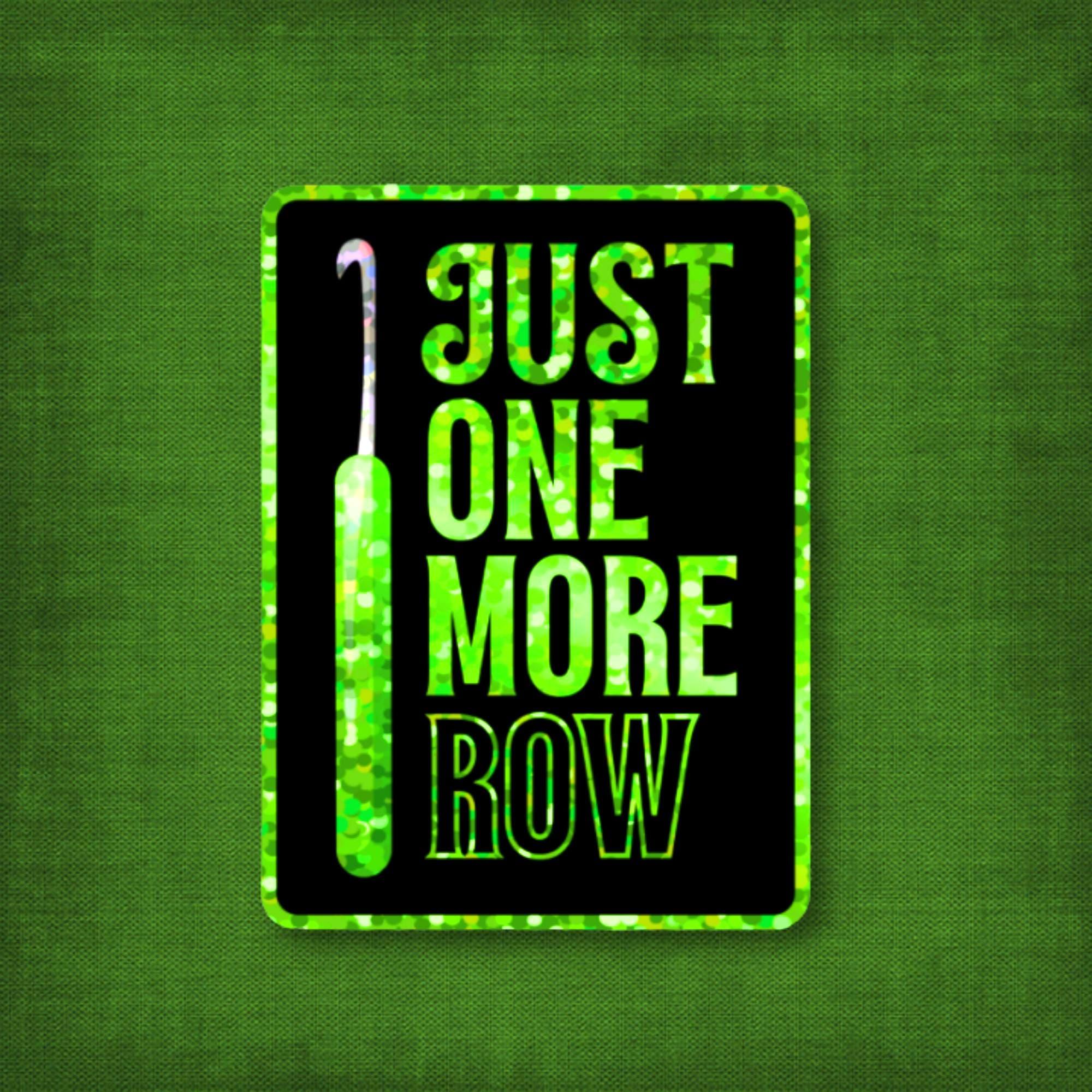 3" Glitter Sticker One More Row