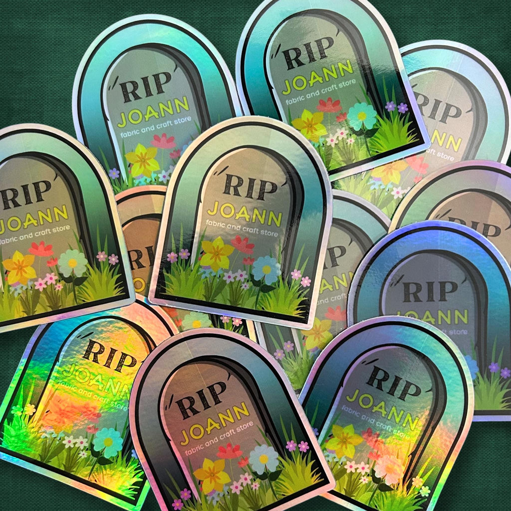 3" Holographic Sticker RIP Joann Fabric and Craft Store