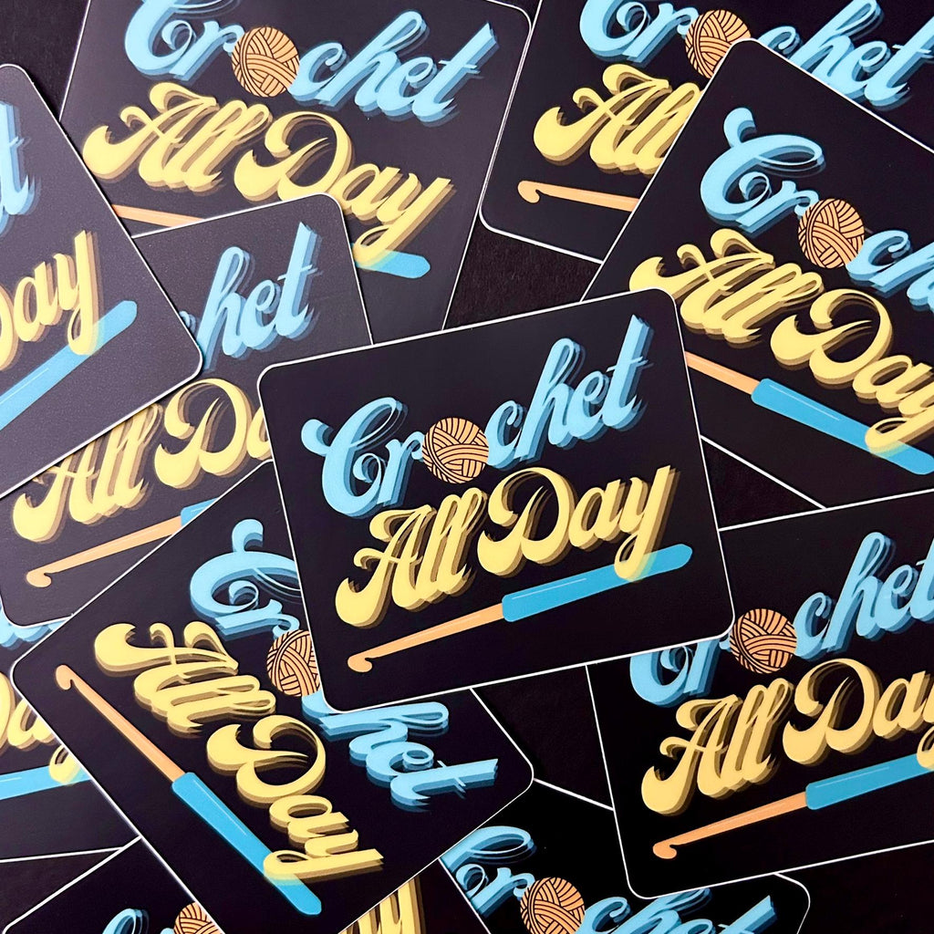 3" Matte Sticker Crochet All Day