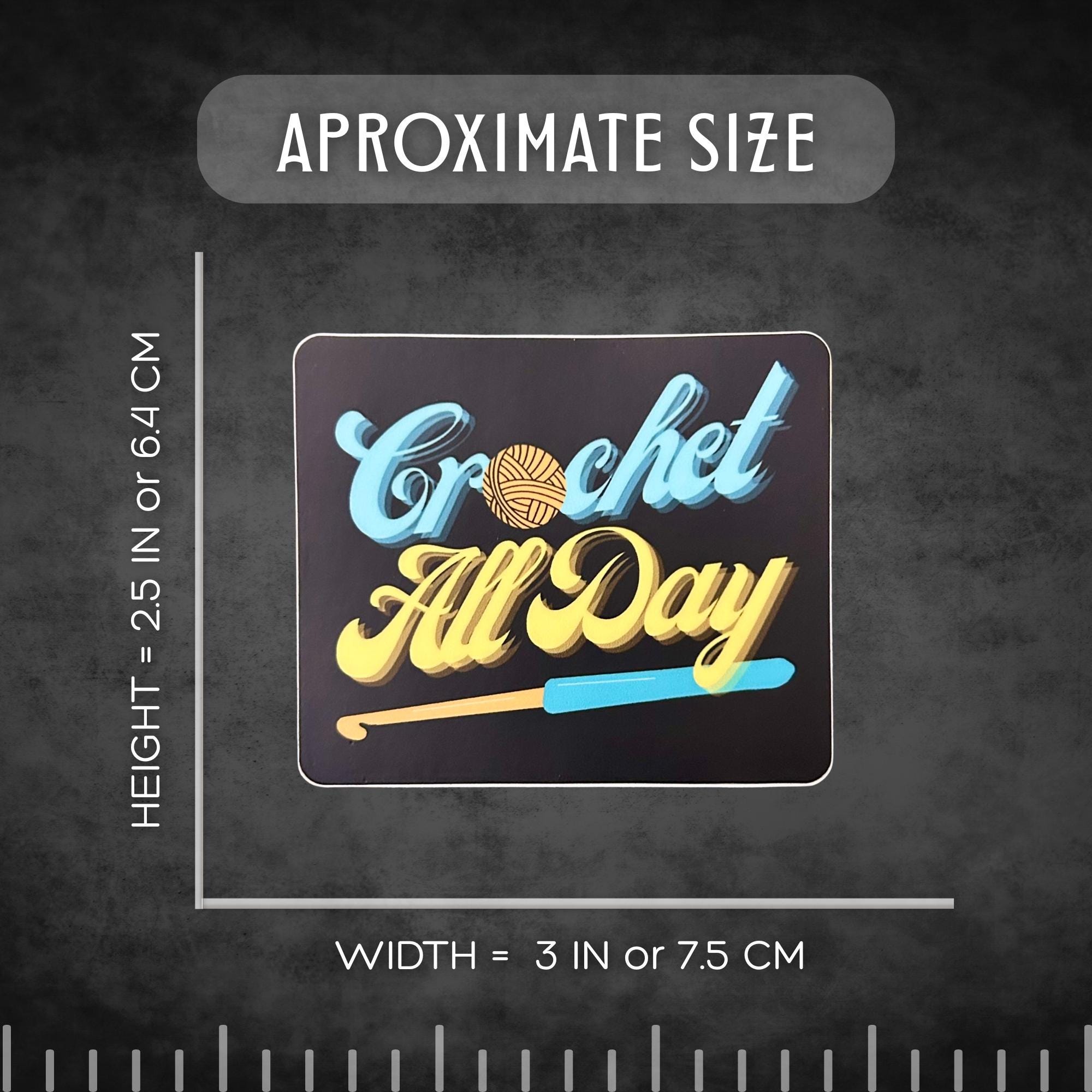 3" Matte Sticker Crochet All Day