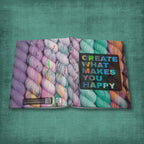 Create What Makes You Happy Hardcover Journal