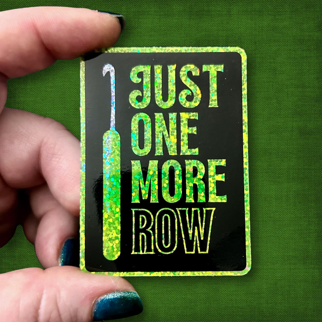 3" Glitter Sticker One More Row